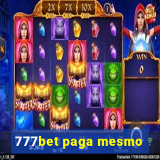 777bet paga mesmo